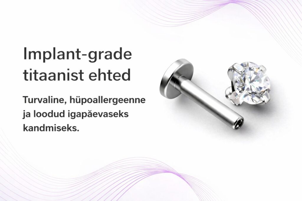 Titaanist piercinguehe – implant-grade titaan